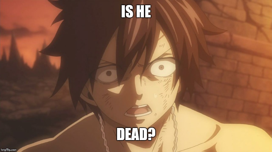 GRAY CONFUSED | IS HE DEAD? | image tagged in gray confused | made w/ Imgflip meme maker