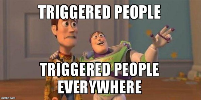 triggered | image tagged in buzz lightyear,toy story,triggered | made w/ Imgflip meme maker