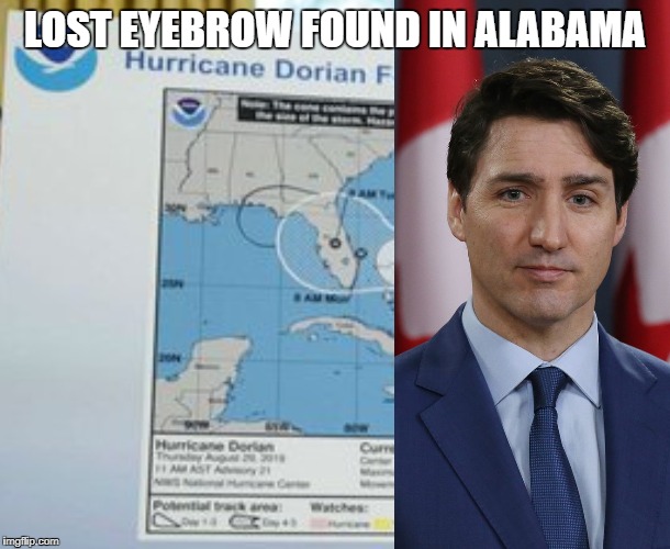 Trudeau Happy Eyebrow Found | LOST EYEBROW FOUND IN ALABAMA | image tagged in trudeau,dorian,sharpie,eyebrow | made w/ Imgflip meme maker