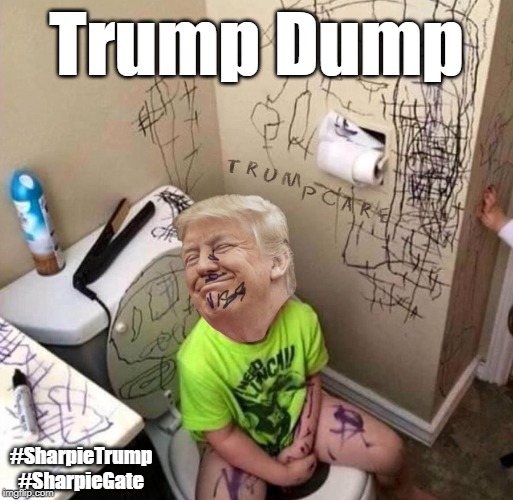 Trump Dump #SharpieGate | Trump Dump; #SharpieTrump
#SharpieGate | image tagged in sharpie trump,trump,sharpiegate,alabama,trump dump | made w/ Imgflip meme maker