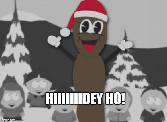 mr hanky | HIIIIIIIDEY HO! | image tagged in mr hanky | made w/ Imgflip meme maker