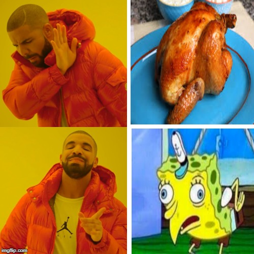Drake Hotline Bling | image tagged in memes,drake hotline bling | made w/ Imgflip meme maker