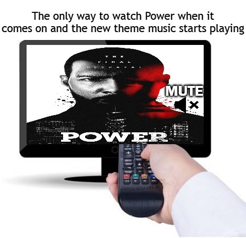 power theme music mute Blank Meme Template