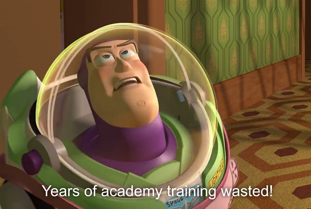 years of academy training wasted Blank Meme Template