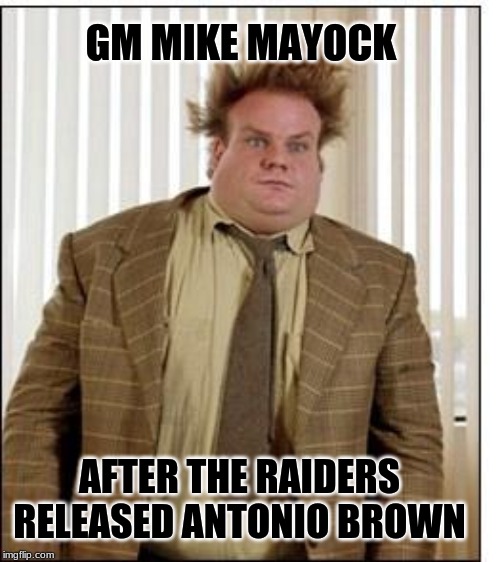 Think Mike Mayock wishes he was still working at the NFL Network? |  GM MIKE MAYOCK; AFTER THE RAIDERS RELEASED ANTONIO BROWN | image tagged in tired,memes,oakland raiders,mayock,bad decision,antonio brown | made w/ Imgflip meme maker