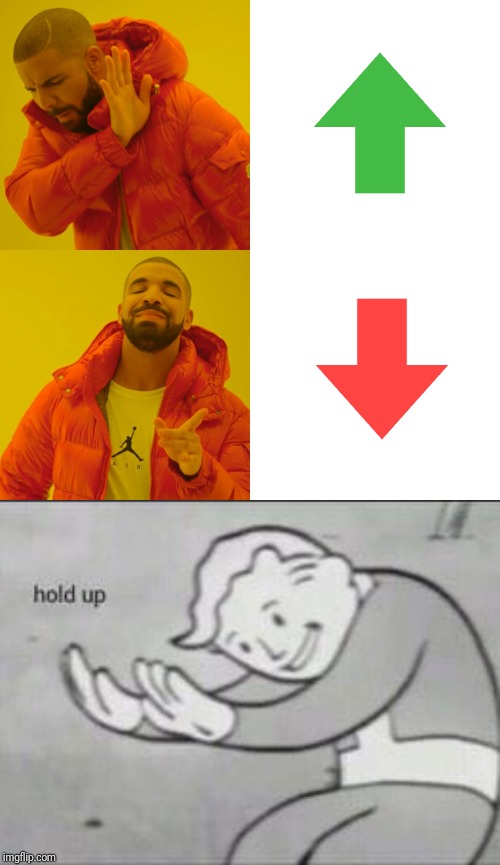 ?! | image tagged in fallout hold up,memes,drake hotline bling | made w/ Imgflip meme maker