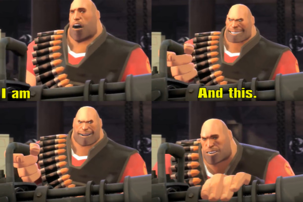 High Quality I am Heavy Weapons Guy (with text) Blank Meme Template
