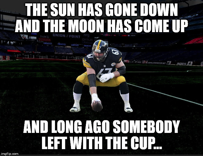 THE SUN HAS GONE DOWN AND THE MOON HAS COME UP; AND LONG AGO SOMEBODY LEFT WITH THE CUP... | made w/ Imgflip meme maker
