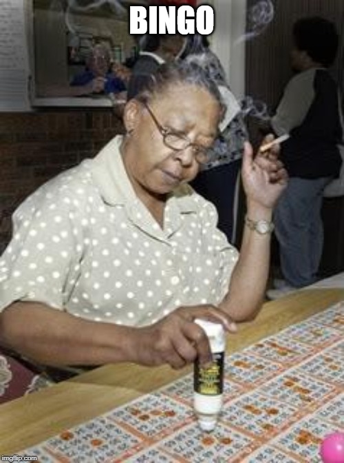 Bingo | BINGO | image tagged in bingo | made w/ Imgflip meme maker