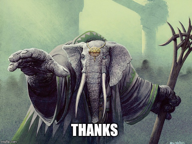 Loxodon | THANKS | image tagged in loxodon | made w/ Imgflip meme maker