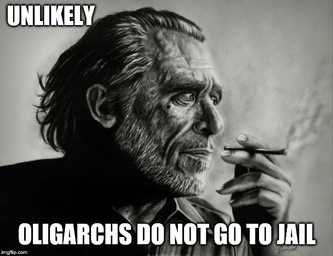 UNLIKELY OLIGARCHS DO NOT GO TO JAIL | made w/ Imgflip meme maker