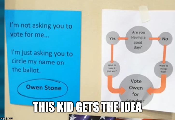 This guy will be president when he’s older! | THIS KID GETS THE IDEA | image tagged in laugh,kids,isaac_laugh,voting,president,gets the idea | made w/ Imgflip meme maker