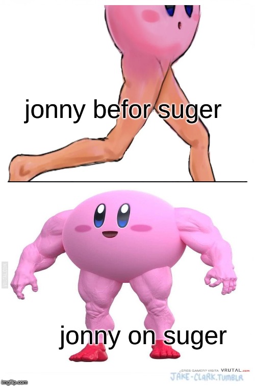 Two Buttons Meme | jonny befor suger; jonny on suger | image tagged in memes,two buttons | made w/ Imgflip meme maker