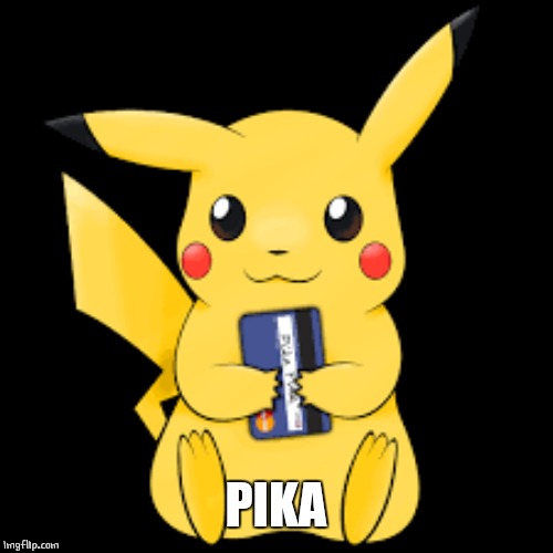 PIKA | made w/ Imgflip meme maker