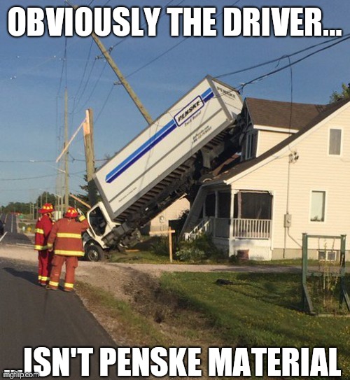 George likes his chicken spicy! | OBVIOUSLY THE DRIVER... ...ISN'T PENSKE MATERIAL | image tagged in funny,seinfeld,jerry seinfeld,trucker,car accident | made w/ Imgflip meme maker