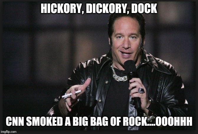 Dice Man | HICKORY, DICKORY, DOCK CNN SMOKED A BIG BAG OF ROCK....OOOHHH | image tagged in dice man | made w/ Imgflip meme maker