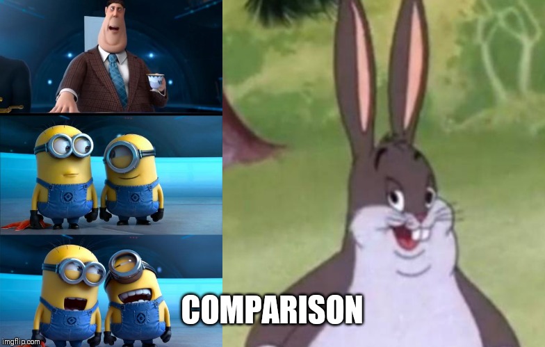 COMPARISON | image tagged in buttom | made w/ Imgflip meme maker