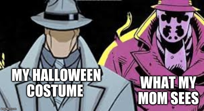 WHAT MY MOM SEES; MY HALLOWEEN COSTUME | made w/ Imgflip meme maker