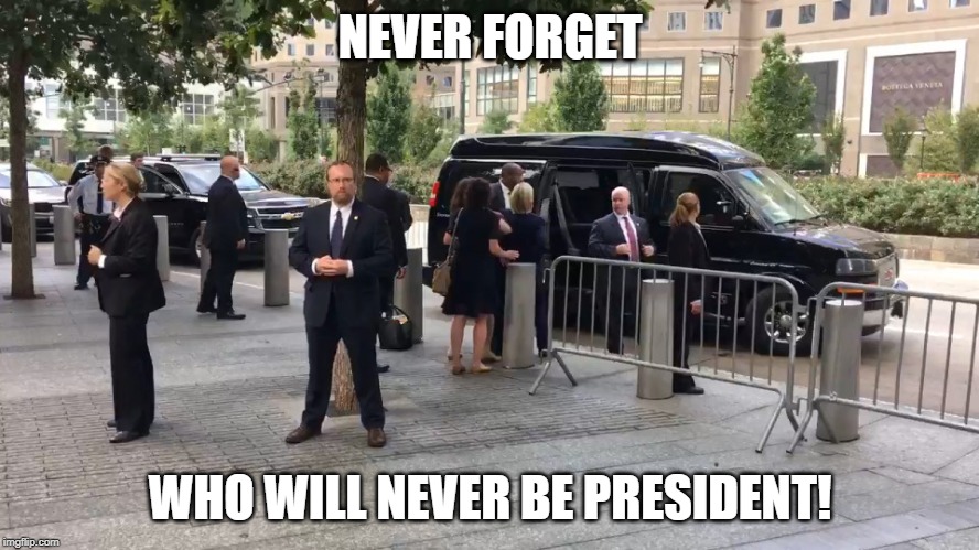 Thank You America for Not Making This Person POTUS! | NEVER FORGET; WHO WILL NEVER BE PRESIDENT! | image tagged in never hillary,loser 2016,not my president | made w/ Imgflip meme maker