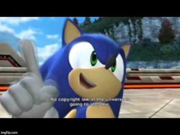 Sonic copyright | image tagged in sonic copyright | made w/ Imgflip meme maker