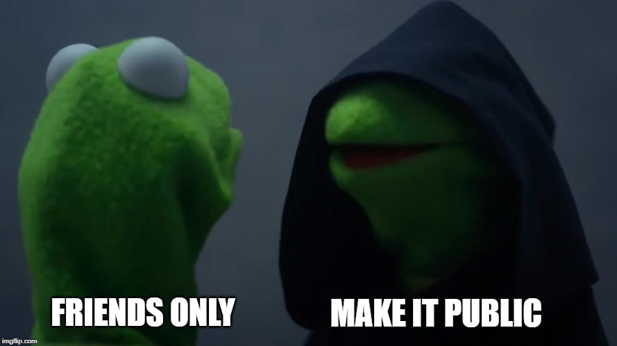 When that one 9/11 meme is extra spicy | FRIENDS ONLY; MAKE IT PUBLIC | image tagged in kermit/dark kermit,spicy memes,facebook | made w/ Imgflip meme maker