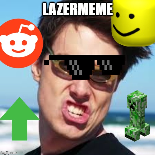lazerbeam | LAZERMEME | image tagged in lazerbeam | made w/ Imgflip meme maker