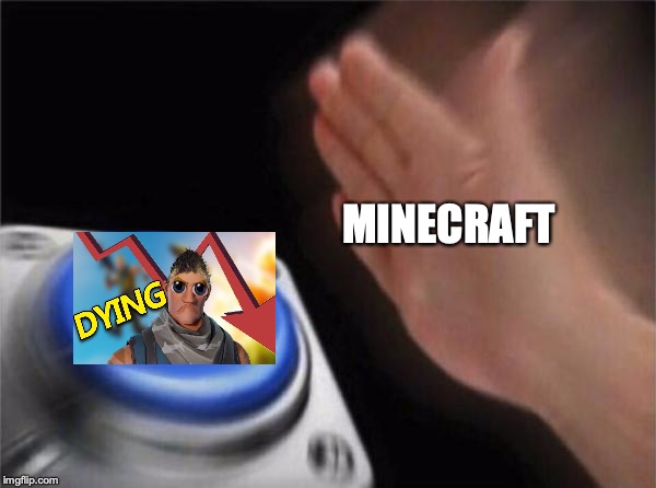 Blank Nut Button | MINECRAFT | image tagged in memes,blank nut button | made w/ Imgflip meme maker