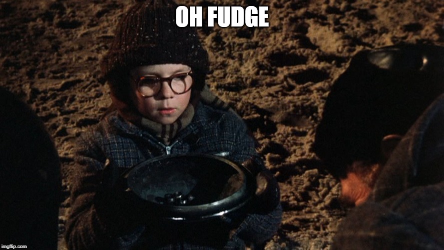 OH FUDGE | made w/ Imgflip meme maker