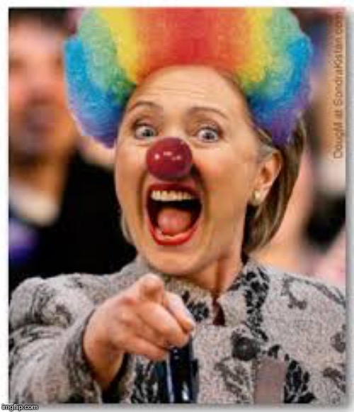Hillary clown | image tagged in hillary clown | made w/ Imgflip meme maker