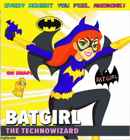 I am Batgirl | image tagged in gifs,success kid | made w/ Imgflip images-to-gif maker