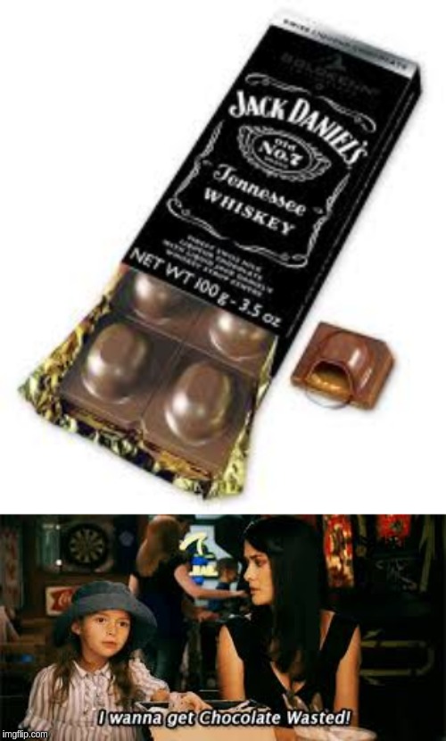 image tagged in chocolate,wasted,jack daniels,meme | made w/ Imgflip meme maker
