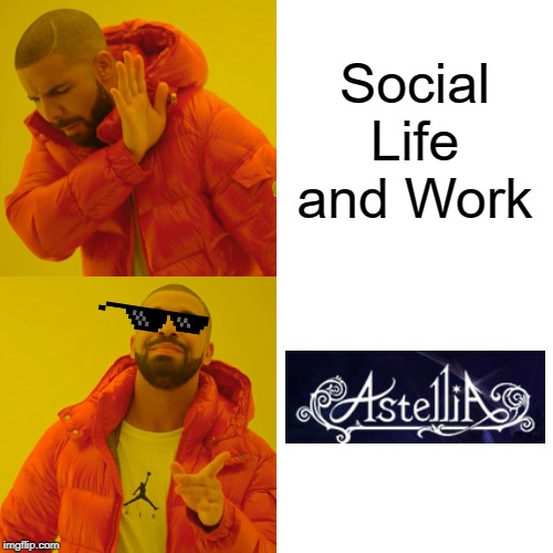 Drake Hotline Bling Meme | Social Life and Work | image tagged in memes,drake hotline bling | made w/ Imgflip meme maker