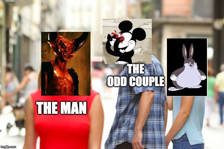 Distracted Boyfriend Meme | THE ODD COUPLE; THE MAN | image tagged in memes,distracted boyfriend | made w/ Imgflip meme maker