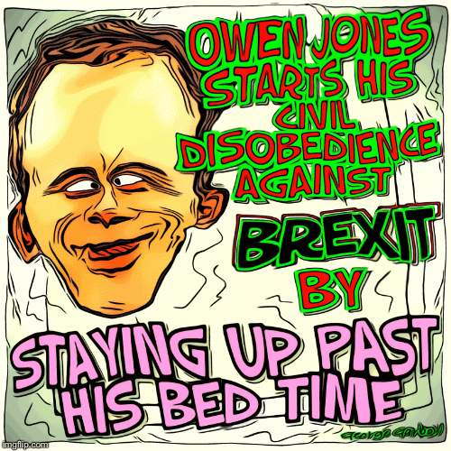 Owen Jones | image tagged in gifs,owen jones,labour party,george garbow,bbc,brexit | made w/ Imgflip images-to-gif maker