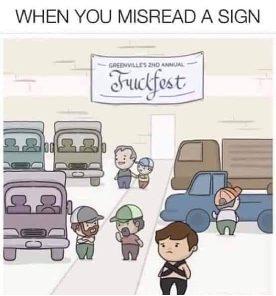 Misread a sign Blank Meme Template