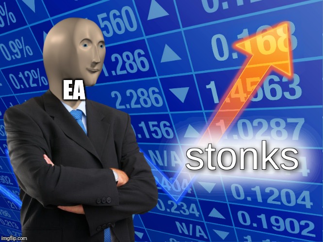 stonks | EA | image tagged in stonks | made w/ Imgflip meme maker