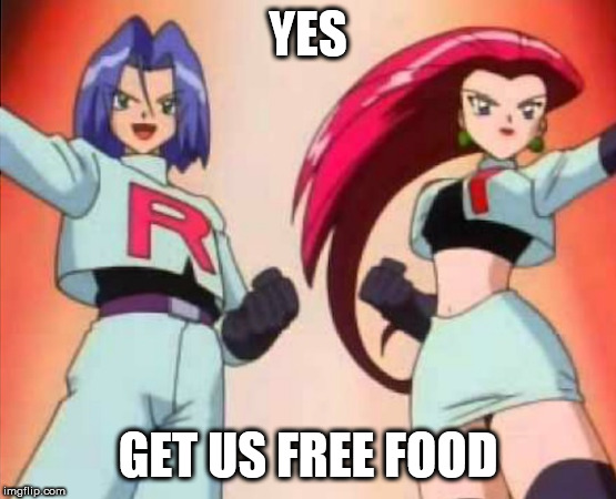 YES GET US FREE FOOD | made w/ Imgflip meme maker