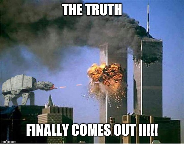 AT-AT attack | THE TRUTH; FINALLY COMES OUT !!!!! | image tagged in star wars no | made w/ Imgflip meme maker