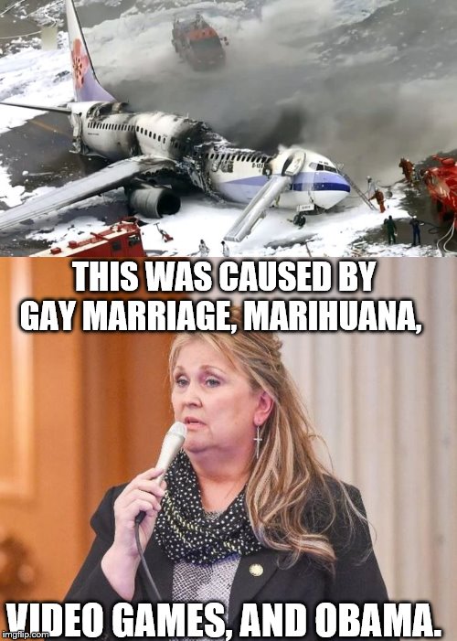 press X to doubt | THIS WAS CAUSED BY GAY MARRIAGE, MARIHUANA, VIDEO GAMES, AND OBAMA. | image tagged in memes,funny,politics,aviation | made w/ Imgflip meme maker