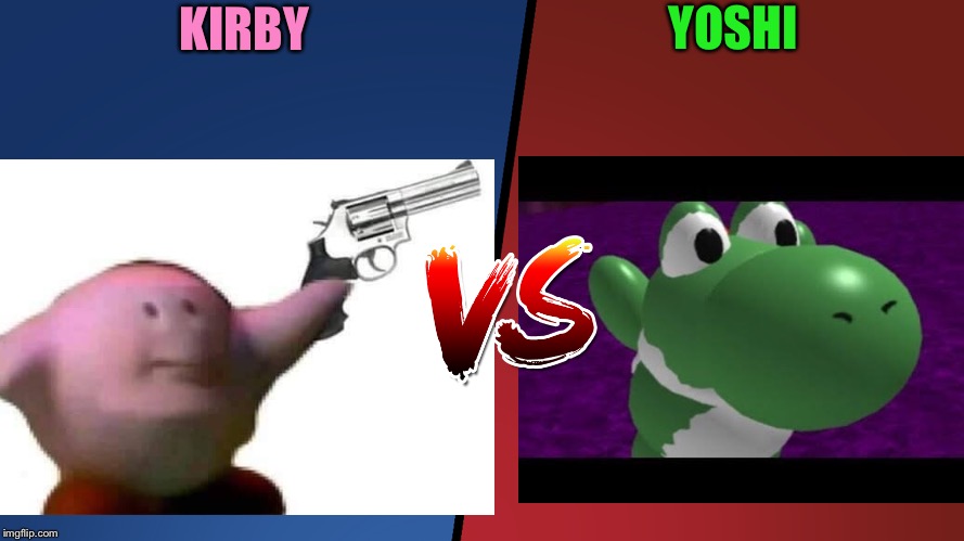 Kirby Vs Yoshi | YOSHI; KIRBY | image tagged in super smash bros,cursed image,smash bros | made w/ Imgflip meme maker