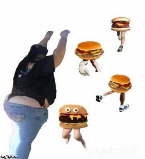 Happy Munchies Monday | image tagged in fat girl rampage,munchies,burgers,really fat girl,obesity,foodie | made w/ Imgflip meme maker
