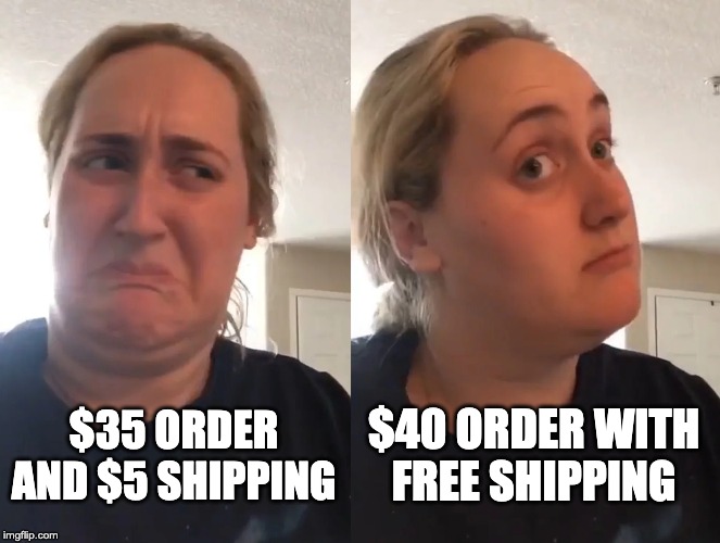  $40 ORDER WITH FREE SHIPPING; $35 ORDER AND $5 SHIPPING | image tagged in online shopping,funny memes,viral,trending,funny,trending now | made w/ Imgflip meme maker