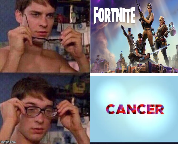 This is MarioTheRebel's template. | image tagged in fortnite,cancer,gaming | made w/ Imgflip meme maker