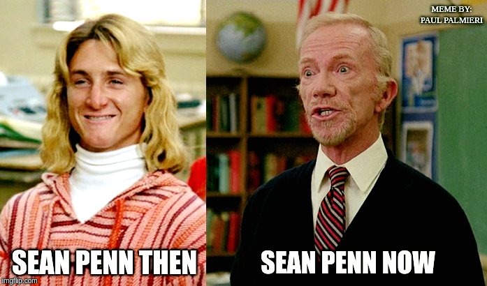 Aloha Mr. Hand | image tagged in sean penn,fast times at ridgemont high,jeff spicoli,funny memes,mr hand | made w/ Imgflip meme maker