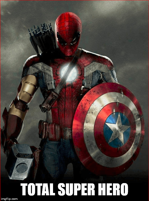 TOTAL SUPER HERO | image tagged in superheroes | made w/ Imgflip meme maker