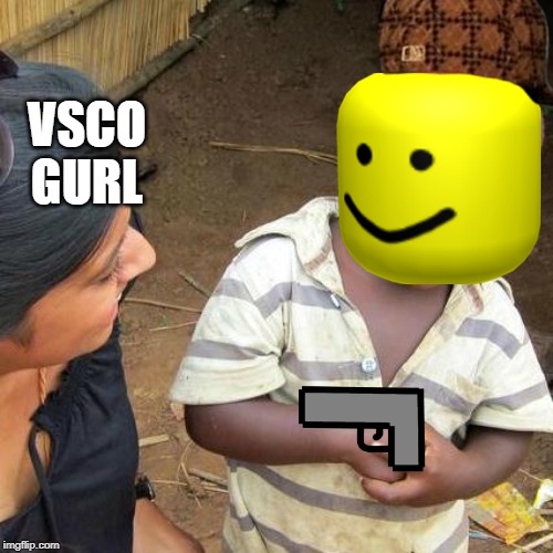 Third World Skeptical Kid Meme | VSCO GURL | image tagged in memes,third world skeptical kid | made w/ Imgflip meme maker
