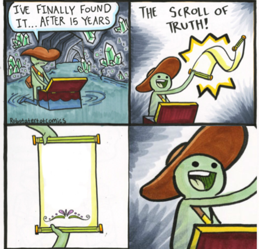 Scroll of truth happy Blank Template Imgflip