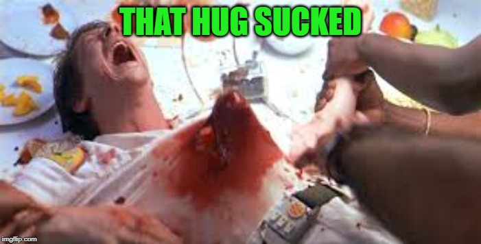 THAT HUG SUCKED | made w/ Imgflip meme maker