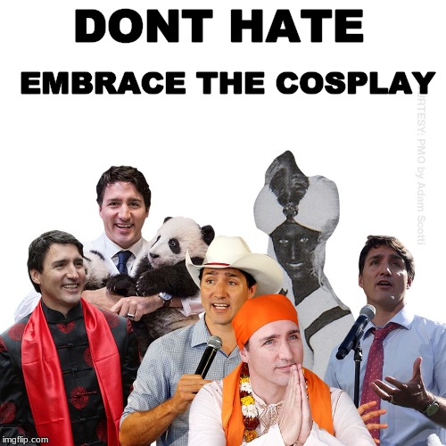 EMBRACE THE COSPLAY; DONT HATE | image tagged in politics,political meme,cosplay,cosplay fail | made w/ Imgflip meme maker
