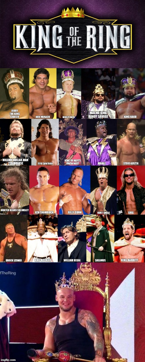 image tagged in pro wrestling,kings,wwe | made w/ Imgflip meme maker